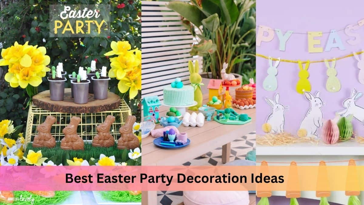 Best Easter Party Decoration Ideas