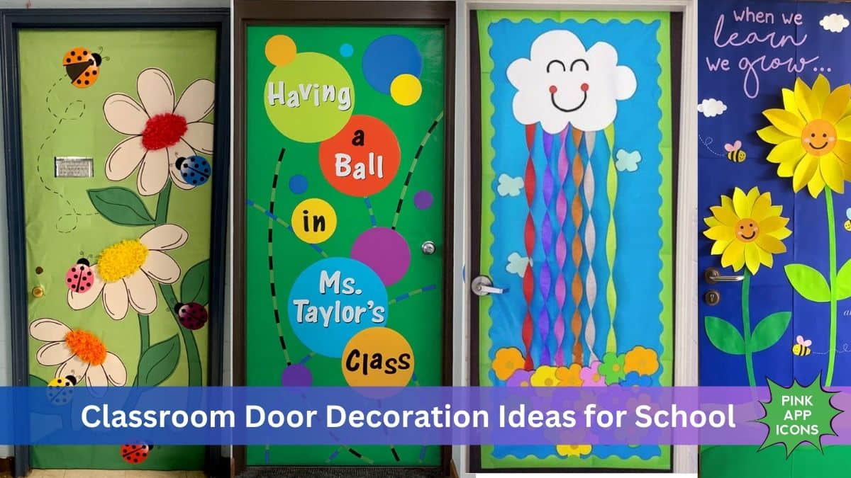 Classroom Door Decoration Ideas for School