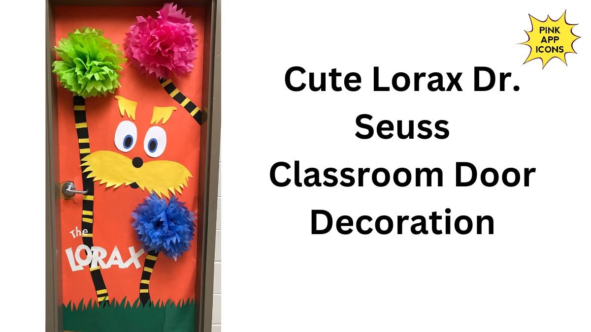 Best The Lorax Door Decoration Ideas