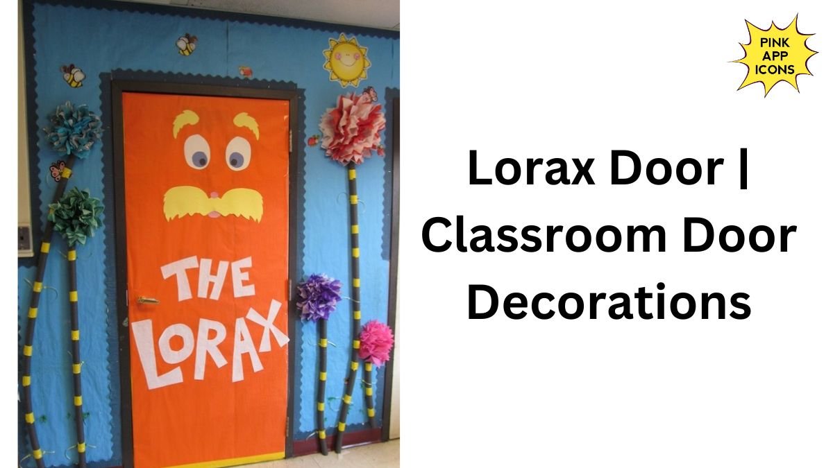 Best The Lorax Door Decoration Ideas