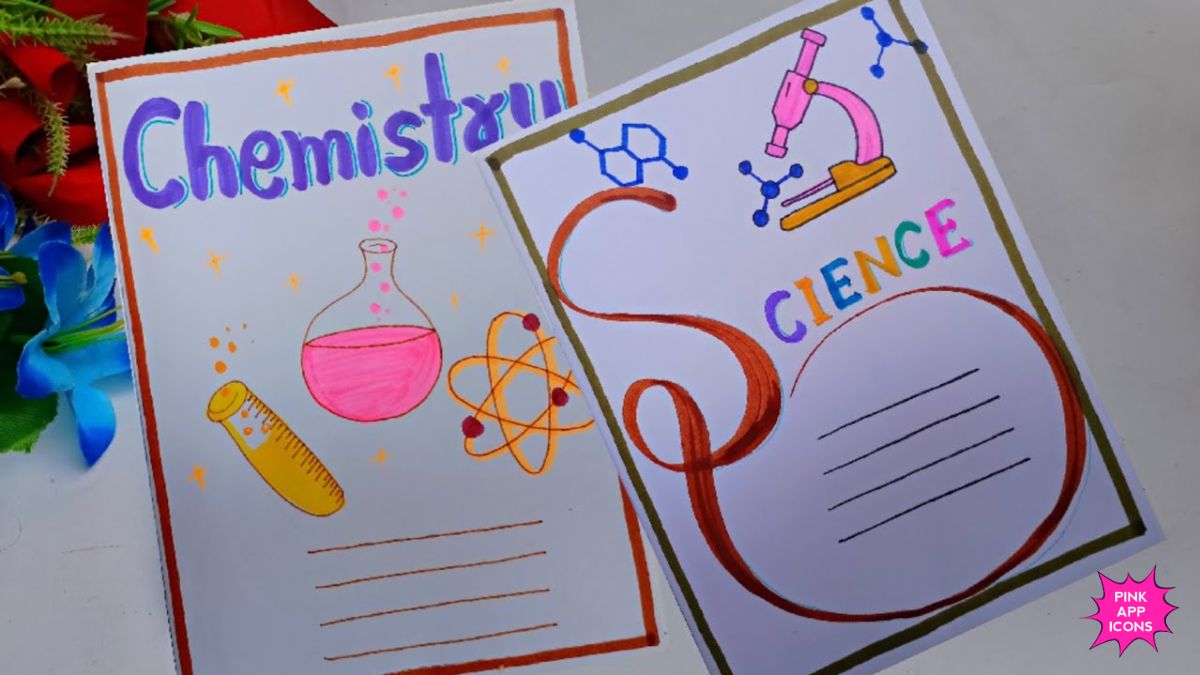 25+ Science First Page Decoration Ideas For School