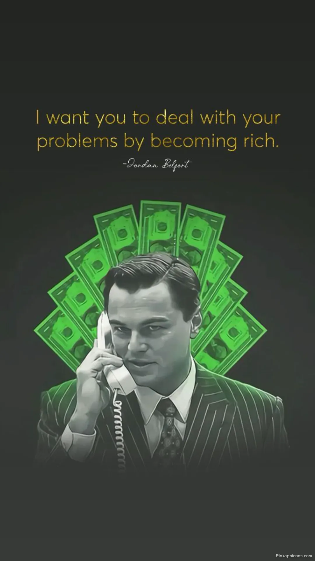 Jordan Belfort Money Wallpaper for Phone Deal with Your Problems Quote Jordan Belfort Money Wallpaper for Phone Deal with Your Problems Quote