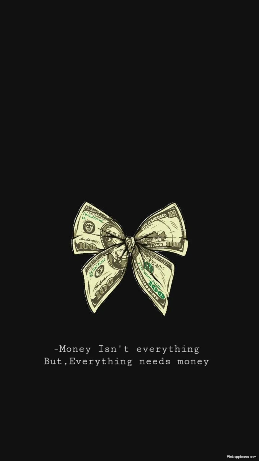 Money Isnt Everything Money Wallpaper for Phone A Quote and a Bow Money Isn’t Everything Money Wallpaper for Phone A Quote and a Bow